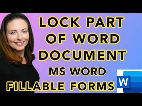 Lock Part of a Word Document - Restrict Sections or Pages of your Fillable Form in MS Word