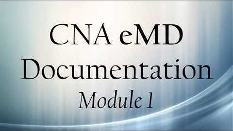CNA eMD Documentation full