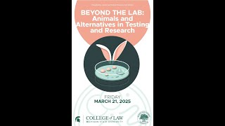 Beyond the Lab: Animals and Alternatives in Testing and Research