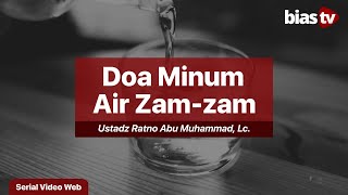 DOA SEBELUM DAN SESUDAH MINUM AIR ZAM ZAM