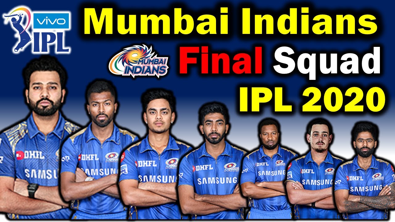 Dream 11 | IPL 2020 | Mumbai Indians Final Squad 2020 | MI New Team Squad 2020.