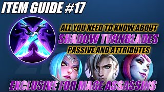 ML ITEM GUIDE 17- Shadow Twinblades (Mage Assassins) How does it works [English Subbed] ZEkilled
