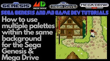How to Use Multiple Background Palettes for Sega Genesis & Mega Drive - Beginners Game Dev Tutorials