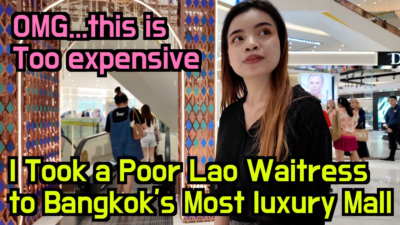 Бедная лаосская официантка в шоке от высоких цен в самом роскошном торговом центре Бангкока.