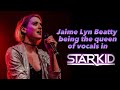 Jaime lyn beatty being the best female singer in starkid