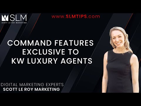 Command Features Exclusive to KW Luxury Agents