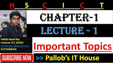 C1_L1 || HSC ICT || Chapter-1 || Lecture-1 || Important Topics || Pallob Sir