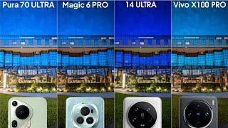 huawei pura 70 ultra vs honor magic 6 pro vs xiaomi 14 ultra vs vivo x100 pro camera test