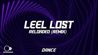 Relanium & Deen West - Leel Lost (Reloaded) (Relanium & Deen West vs. Tribeat Remix)