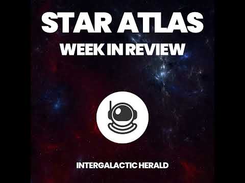189: Star Atlas Weekly Review