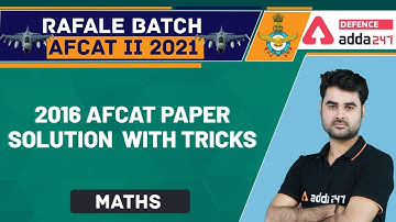 AFCAT 2 2021 | Maths | 2016 AFCAT Paper Solution with tricks