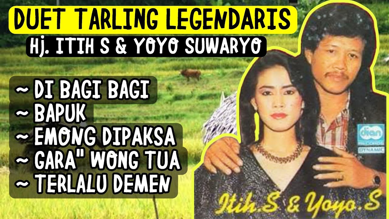 DUET TARLING PALING LEGENDARIS YOYO S feat ITIH S
