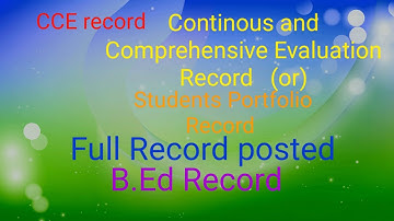 CCE RECORD/ Continous and Comprehensive Evaluation Record or Students Portfolio Record /B.Ed Record