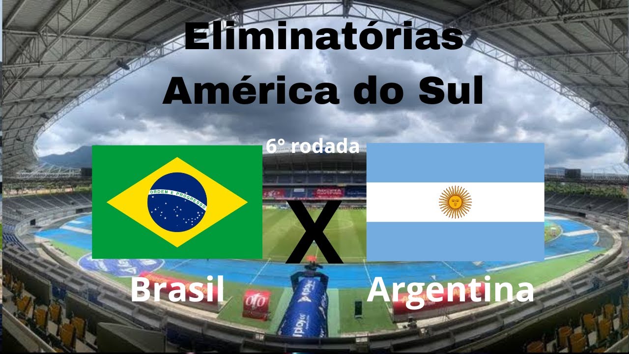 Brasil x Argentina é o destaque da 6ª rodada das Eliminatórias Sul