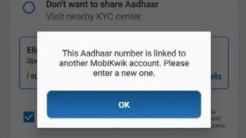 MobiKwik Fix This aadhar number is linked to another mobikwik account. please enter a new one