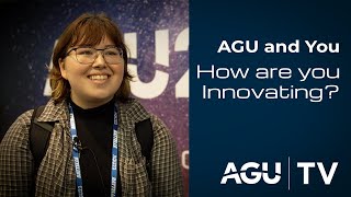 AGU and You - How are you Innovating?