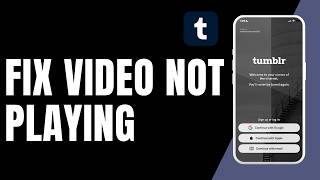 How to Fix Tumblr Video Not Playing screenshot 5