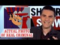 Ben Shapiro Thinks Cartoon Villains Are Real