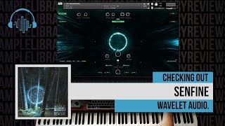 Checking Out: SenFine by Wavelet Audio