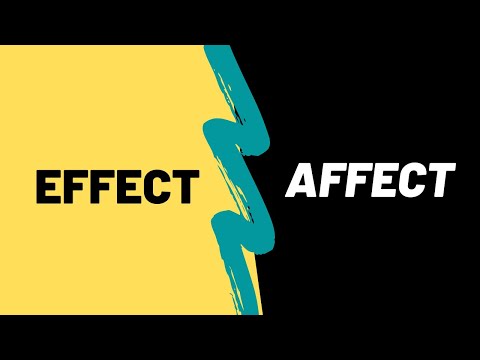 Effect vs Affect: How to Choose the Correct Word