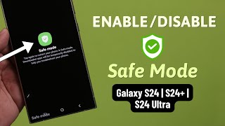 Galaxy S24/S24+/Ultra: How to Enable/Disable Safe Mode! [Turn Off]