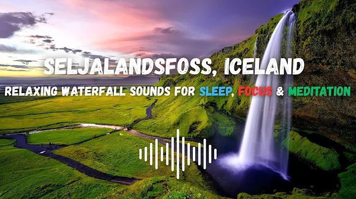 Seljalandsfoss, Iceland🌿 Waterfall Sounds for Sleep, Focus & Meditation