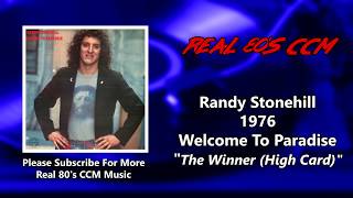 Watch Randy Stonehill The Winner high Card video
