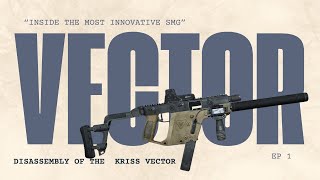 KRISS Vector – Full Disassembly & Reassembly: How Complicated Is It