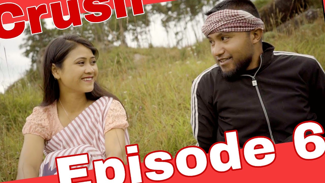 CRUSH 2: Nga Biej Ia Phi : Episode 6