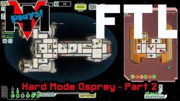 HMV Plays FTL - Hard Osprey - Part 2