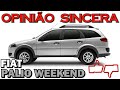 Fiat Palio Weekend: Tudo sobre a última perua nacional. Consumo, preço, problemas, manutenção