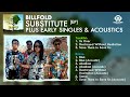 Billfold - Substitute Plus Early Songs &amp; Acoustic (FULL ALBUM) By. HansStudioMusic [HSM]