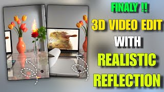 Finally! Realistic 3D Reflection in Node Video Editor 🔥 | 3D Video Editing Tutorial