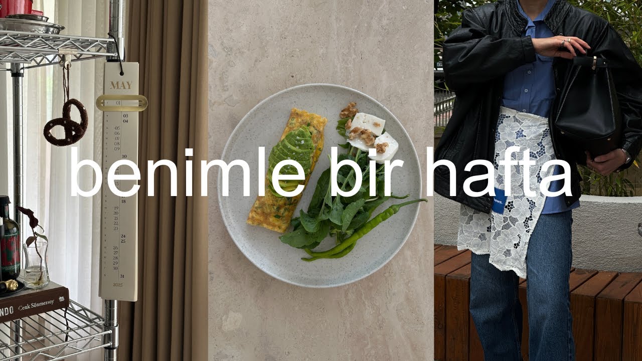 benimle bir hafta | vlog