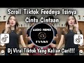 SCROLING TIKTOK ISINYA CINTA CINTAAN • DJ JANGAN MALU MALU BOY VIRAL TIKTOK