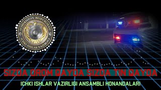 Sizda Orom Qayda Sizda Tin Qayda Ichki Ishlar Vazirligi Ansambli Honandalari
