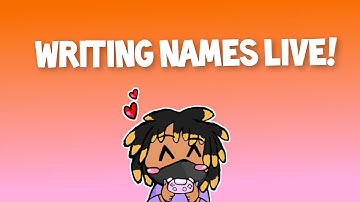 🩷🧡Writing Names Live! #63