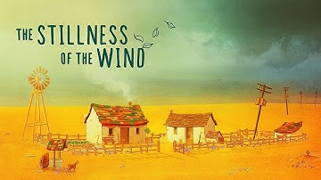 The Stillness of the Wind - iOS / Switch / Steam Gameplay Video