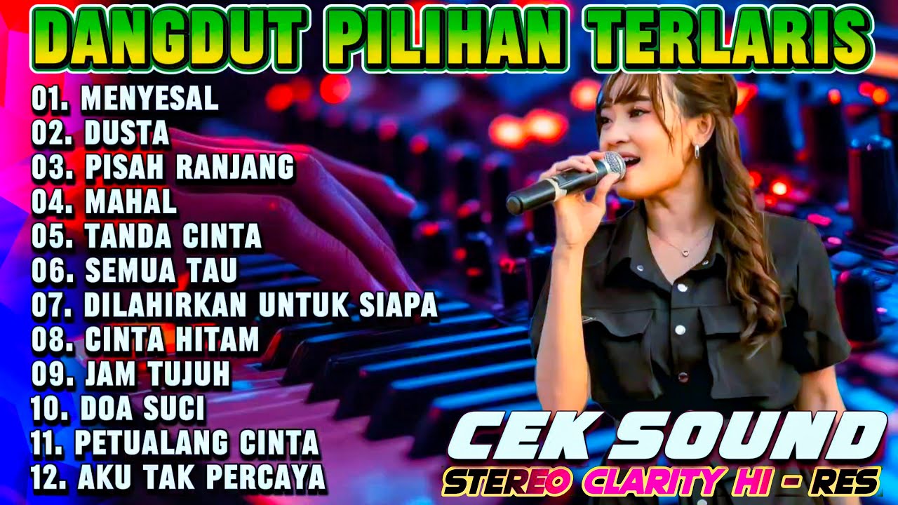 DANGDUT ORGEN TUNGGAL PALING ASIK IDAMAN HATI TITIP CINTA - KUMPULAN LAGU LAWAS PILIHAN TERLARIS