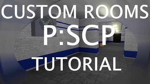 P:SCP Custom Rooms tutorial!|Roblox Project SCP How to build Custom Rooms.