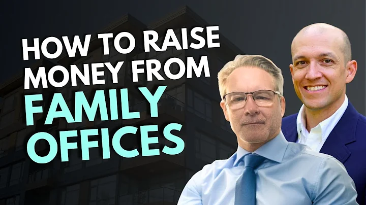 How To Raise Money From Family Offices