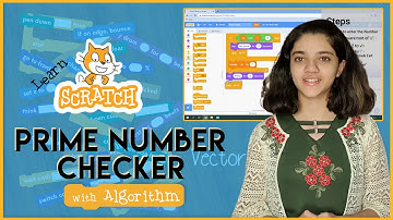 Prime Number Checker in Scratch 3.0 | Exploring Scratch 3.0