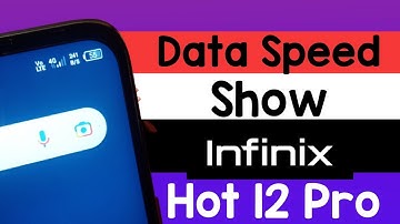infinix hot 12 pro data speed show kaise kare, how to show data speed in infinix hot 12 pro internet