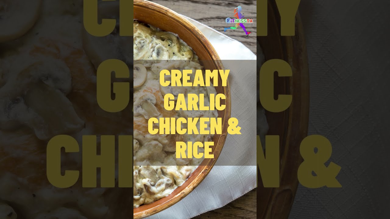 Creamy Garlic Chicken & Rice Muscle Building Recipe HighProtein 