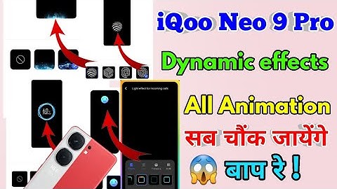 iqoo neo 9 pro dynamic effects, iqoo neo 9 pro animation settings