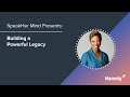 SpeakHer Mind Presents: Building a Powerful Legacy with Stephanie Chung