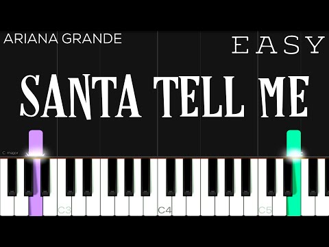 Ariana Grande - Santa Tell Me | EASY Piano Tutorial