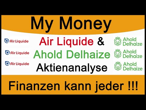 Air Liquide und Ahold Delhaize Aktienanalyse - Solide Unternehmen mit guter Dividende. Jetzt kaufen?