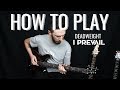 How To Play - Deadweight - I Prevail (w/tabs)