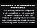 Speech on importance of women financial independence  short speech in english 